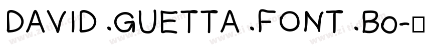 DAVID GUETTA FONT Bo字体转换